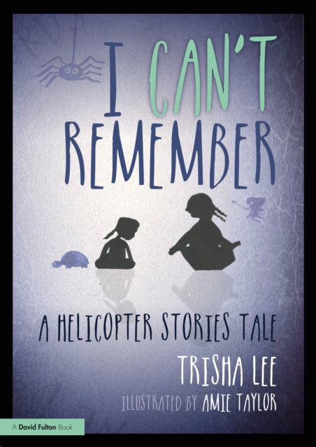 Book cover of: I Can't Remember. By: Trisha Lee