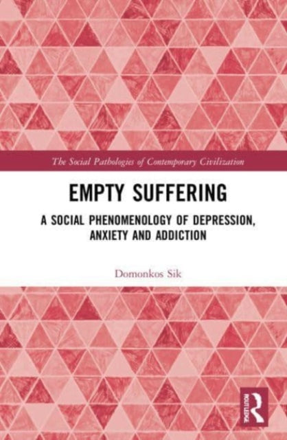 Book cover of: Empty Suffering. By: Domonkos Sik