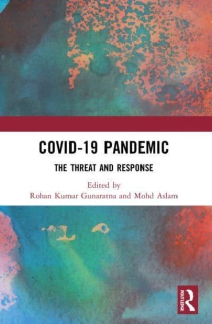 Book cover of: COVID-19 Pandemic. By: Rohan Gunaratna