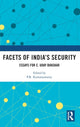 Book cover of: Facets of India’s Security. By: C. Uday Bhaskar