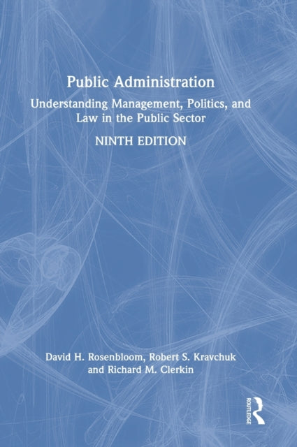 Book cover of: Public Administration. By: David H. Rosenbloom