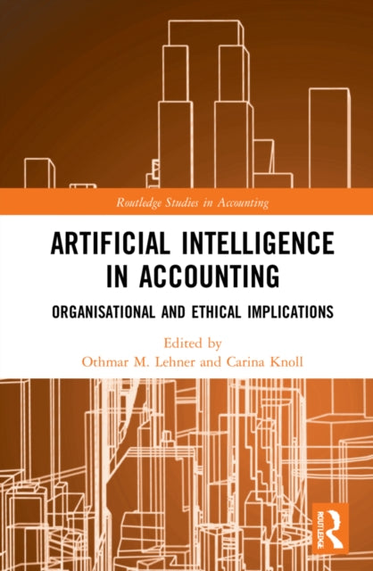 Book cover of: Artificial Intelligence in Accounting. By: Othmar M. Lehner