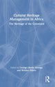 Book cover of: Cultural Heritage Management in Africa. By: George Abungu