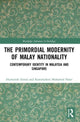 Book cover of: Primordial Modernity of Malay Nationality. By: Humairah Zainal