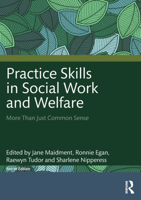 Book cover of: Practice Skills in Social Work and Welfare. By: Jane Maidment