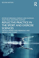 Book cover of: Reflective Practice in the Sport and Exercise Sciences. By: Brendan Cropley