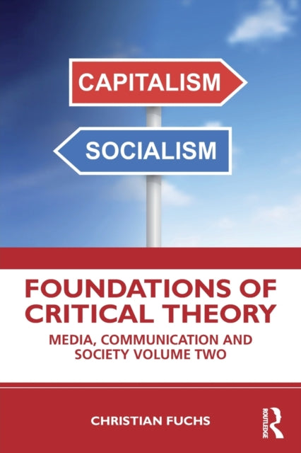 Book cover of: Foundations of Critical Theory. By: Christian Fuchs