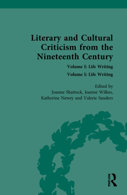 Book cover of: Literary and Cultural Criticism from the Nineteenth Century. By: Joanne Shattock