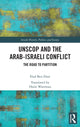 Book cover of: UNSCOP and the Arab-Israeli Conflict. By: Elad Ben-Dror