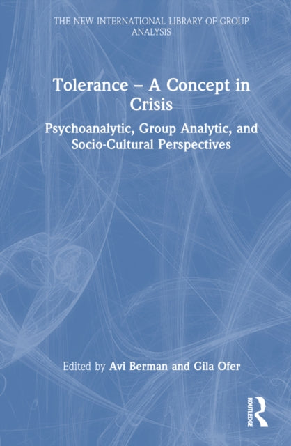 Book cover of: Tolerance – A Concept in Crisis. By: Avi Berman