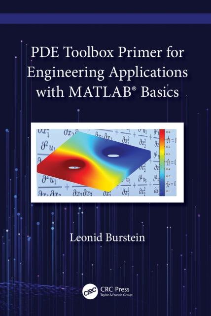 Book cover of: PDE Toolbox Primer for Engineering Applications with MATLAB® Basics