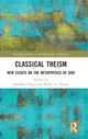 Book cover of: Classical Theism. By: Jonathan Fuqua