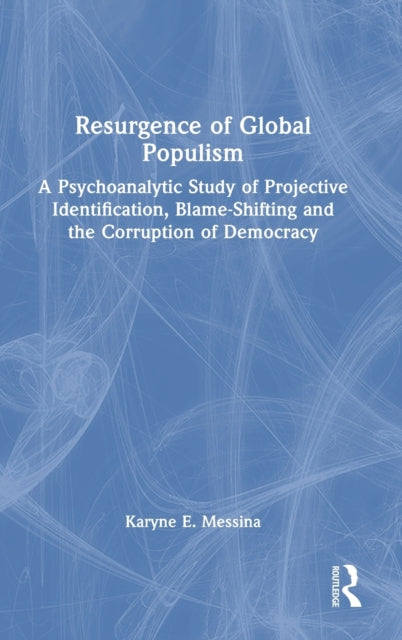 Book cover of: Resurgence of Global Populism. By: Karyne E. Messina