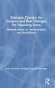 Book cover of: Dialogue Therapy for Couples and Real Dialogue for Opposing Sides. By: Jean Pieniadz