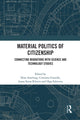 Book cover of: Material Politics of Citizenship. By: Nina Amelung