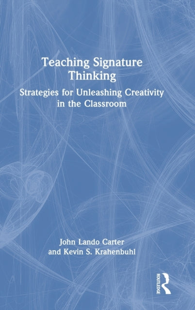 Book cover of: Teaching Signature Thinking