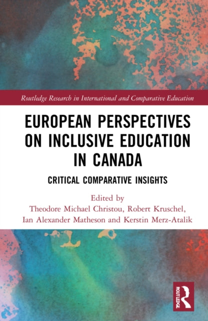 Book cover of: European Perspectives on Inclusive Education in Canada. By: Theodore Michael Christou