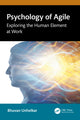 Book cover of: Psychology of Agile. By: Bhuvan Unhelkar