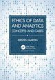 Book cover of: Ethics of Data and Analytics. By: Kirsten Martin