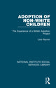 Book cover of: Adoption of Non-White Children. By: Lois Raynor