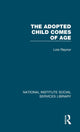 Book cover of: Adopted Child Comes of Age. By: Lois Raynor