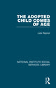 Book cover of: Adopted Child Comes of Age. By: Lois Raynor