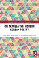 Book cover of: On Translating Modern Korean Poetry