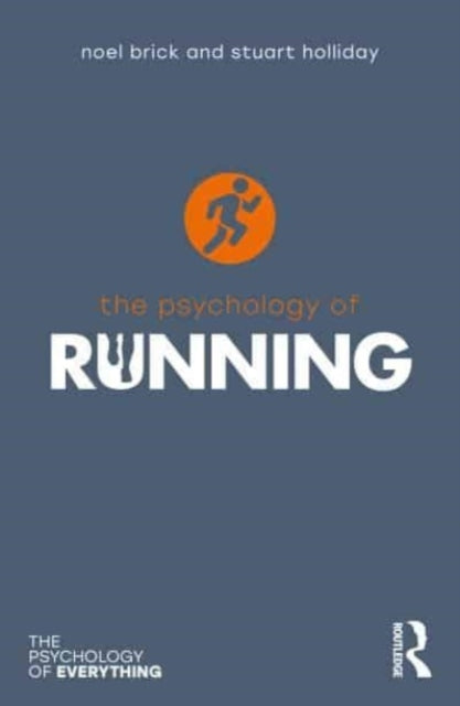 Book cover of: Psychology of Running. By: Noel Brick
