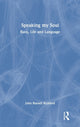 Book cover of: Speaking my Soul. By: John R. Rickford