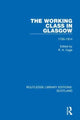 Book cover of: Working Class in Glasgow. By: R. a Cage