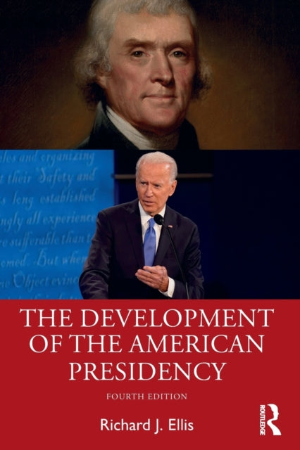 Book cover of: Development of the American Presidency. By: Ellis, Richard