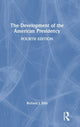 Book cover of: Development of the American Presidency. By: Ellis, Richard