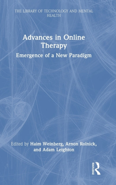 Book cover of: Advances in Online Therapy. By: Haim Weinberg