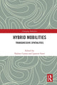 Book cover of: Hybrid Mobilities. By: Nadine Cattan