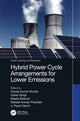 Book cover of: Hybrid Power Cycle Arrangements for Lower Emissions. By: Anoop Kumar Shukla