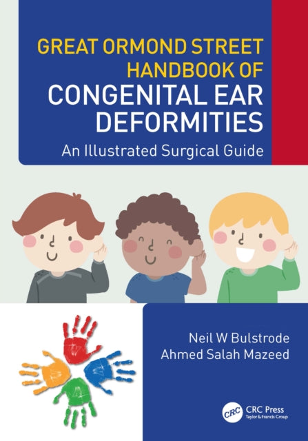 Book cover of: Great Ormond Street Handbook of Congenital Ear ?Deformities. By: Neil Bulstrode
