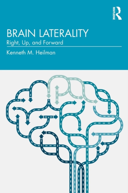 Book cover of: Brain Laterality. By: Kenneth M. Heilman