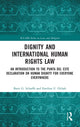 Book cover of: Dignity and International Human Rights Law. By: Brett G. Scharffs