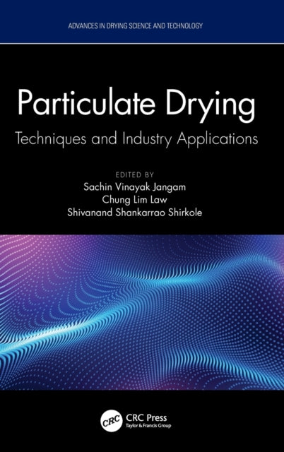 Book cover of: Particulate Drying. By: Jangam Vinayak