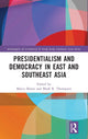 Book cover of: Presidentialism and Democracy in East and Southeast Asia. By: Marco Bünte