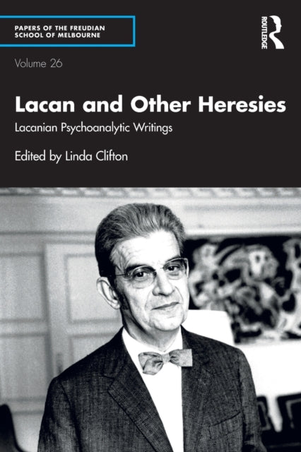 Book cover of: Lacan and Other Heresies. By: Linda Clifton