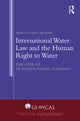 Book cover of: International Water Law and the Human Right to Water. By: Imad Antoine Ibrahim