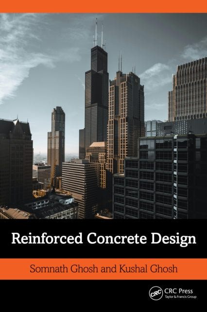 Book cover of: Reinforced Concrete Design. By: Somnath Ghosh