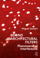 Book cover of: Behind Architectural Filters. By: Miguel Guitart