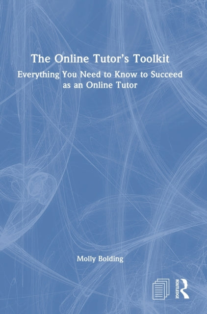 Book cover of: Online Tutor’s Toolkit. By: Molly Bolding