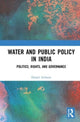 Book cover of: Water and Public Policy in India. By: Deepti Acharya