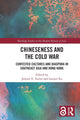 Book cover of: Chineseness and the Cold War. By: Jeremy E. Taylor