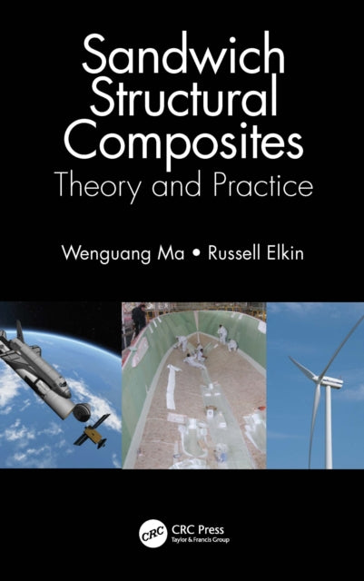 Book cover of: Sandwich Structural Composites. By: Wenguang Ma