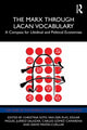 Book cover of: Marx Through Lacan Vocabulary. By: Christina Soto van der Plas