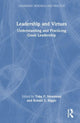 Book cover of: Leadership and Virtues. By: Toby P. Newstead